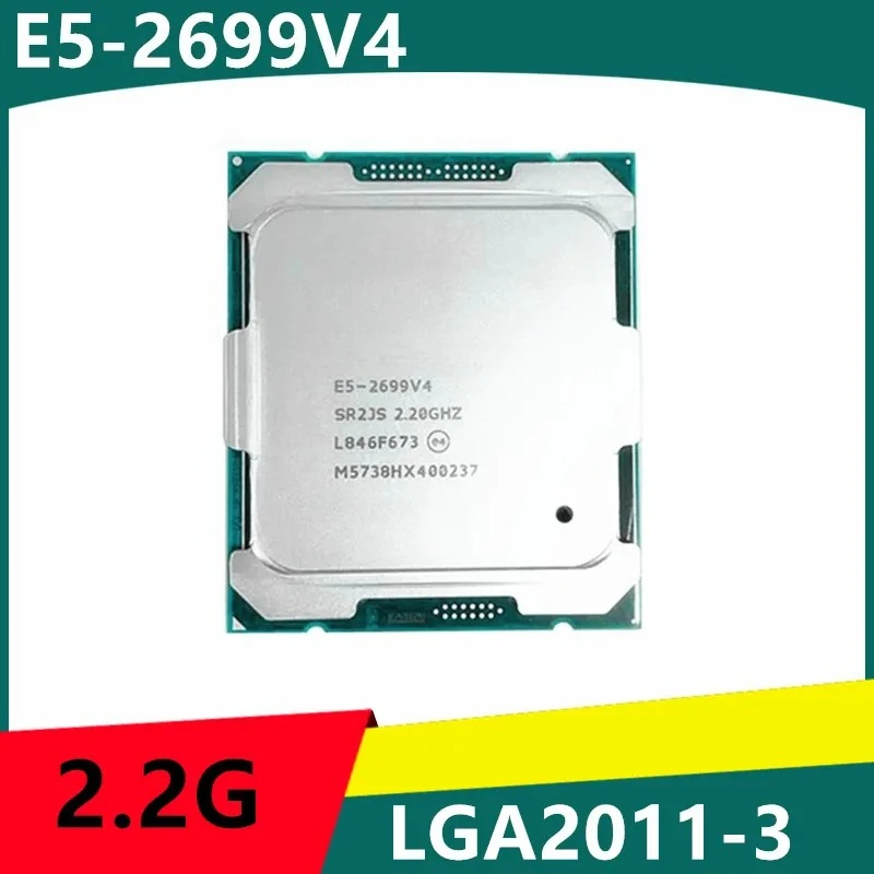 CPU E5-2699V4 2.20GHz 22s 55M  - E5 2699 V4 avis et prix